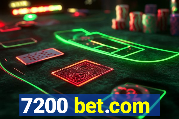 7200 bet.com